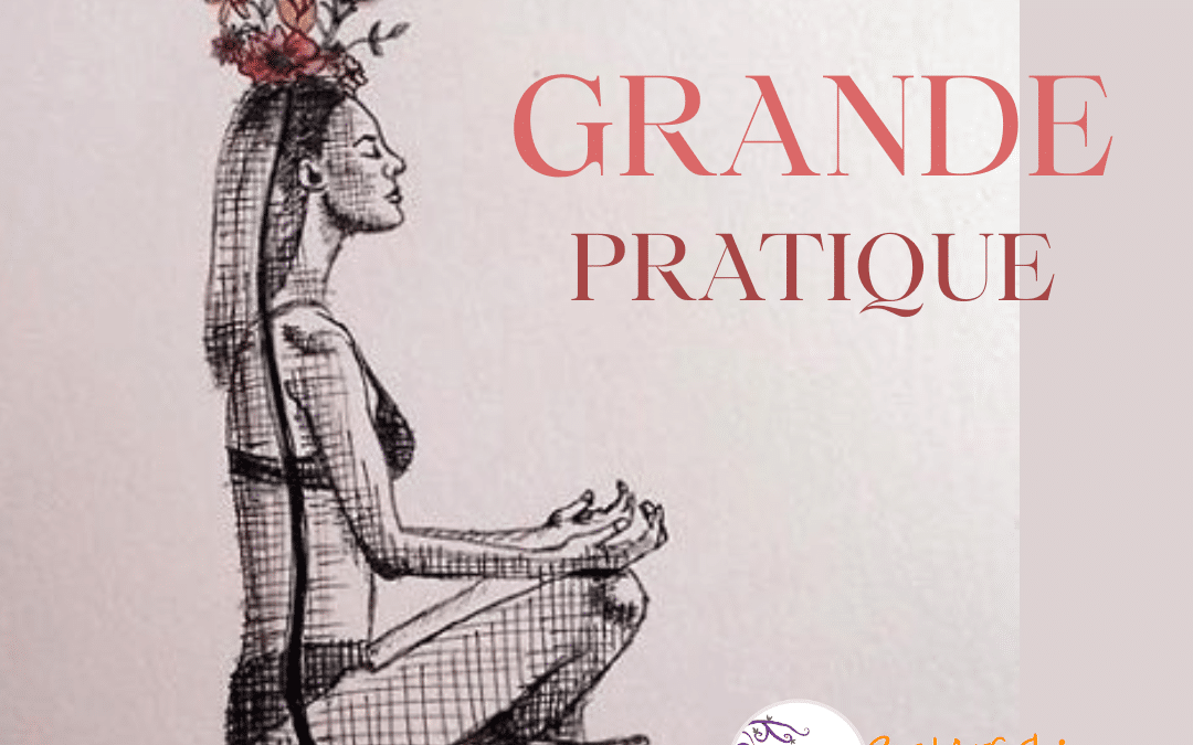 Grande Pratique – 7 juin 2025